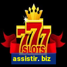 assistir. biz